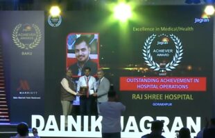 Mr. VIKASH MISHRA | RAJ SHREE HOSPITAL, OUTSTANDING ACHIEVEMENT IN HOSPITAL OPERATIONS